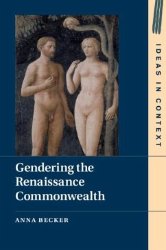 Gendering the Renaissance Commonwealth (eBook, ePUB) - Becker, Anna
