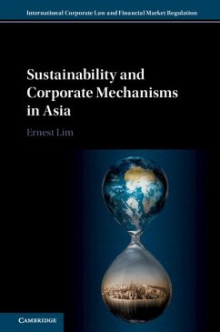 Sustainability and Corporate Mechanisms in Asia (eBook, ePUB) - Lim, Ernest