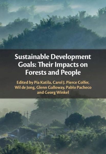 Sustainable Development Goals: Their Impacts on Forests and People (eBook, ePUB)