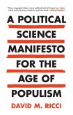 Political Science Manifesto for the Age of Populism (eBook, ePUB)
