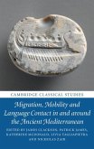 Migration, Mobility and Language Contact in and around the Ancient Mediterranean (eBook, ePUB)
