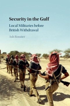 Security in the Gulf (eBook, ePUB) - Rossiter, Ash