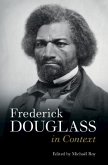 Frederick Douglass in Context (eBook, ePUB)