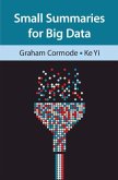 Small Summaries for Big Data (eBook, ePUB)