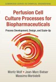 Perfusion Cell Culture Processes for Biopharmaceuticals (eBook, ePUB)