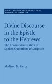 Divine Discourse in the Epistle to the Hebrews (eBook, ePUB)