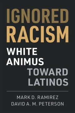 Ignored Racism (eBook, ePUB) - Ramirez, Mark D.