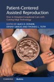 Patient-Centered Assisted Reproduction (eBook, ePUB)