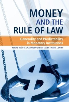 Money and the Rule of Law (eBook, ePUB) - Boettke, Peter J.