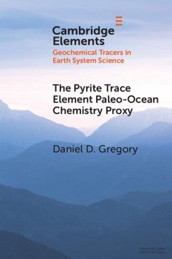 Pyrite Trace Element Paleo-Ocean Chemistry Proxy (eBook, ePUB) - Gregory, Daniel D.