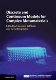 Discrete and Continuum Models for Complex Metamaterials (eBook, ePUB)