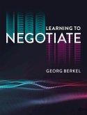 Learning to Negotiate (eBook, ePUB)