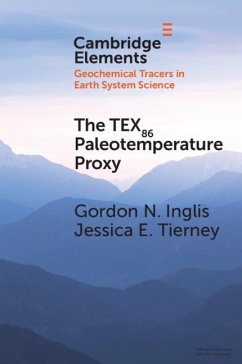 TEX86 Paleotemperature Proxy (eBook, ePUB) - Inglis, Gordon N.
