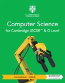 Cambridge IGCSE(TM) and O Level Computer Science Coursebook - eBook (eBook, ePUB)