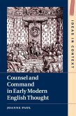 Counsel and Command in Early Modern English Thought (eBook, ePUB)