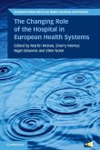 Changing Role of the Hospital in European Health Systems (eBook, ePUB)