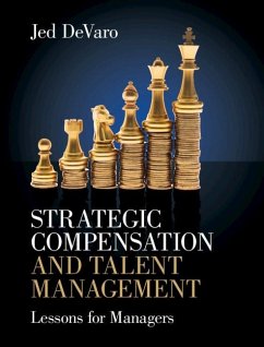 Strategic Compensation and Talent Management (eBook, ePUB) - Devaro, Jed