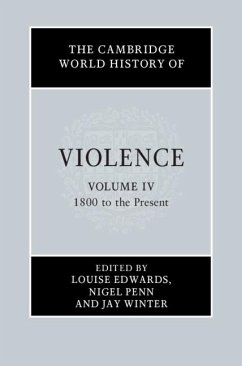 Cambridge World History of Violence: Volume 4, 1800 to the Present (eBook, ePUB)