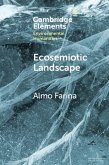 Ecosemiotic Landscape (eBook, ePUB)