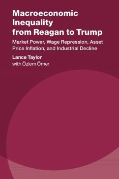 Macroeconomic Inequality from Reagan to Trump (eBook, ePUB) - Taylor, Lance
