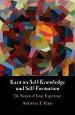 Kant on Self-Knowledge and Self-Formation (eBook, ePUB)