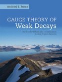Gauge Theory of Weak Decays (eBook, ePUB)