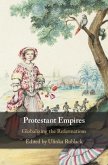 Protestant Empires (eBook, ePUB)
