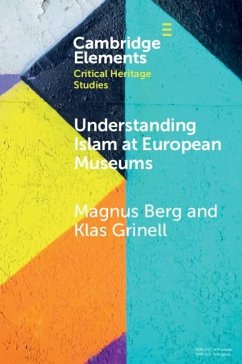 Understanding Islam at European Museums (eBook, ePUB) - Berg, Magnus