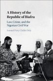 History of the Republic of Biafra (eBook, ePUB)