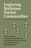 Exploring Malicious Hacker Communities (eBook, ePUB)