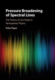 Pressure Broadening of Spectral Lines (eBook, ePUB) Pressure Broadening of Spectral Lines (eBook, ePUB)
