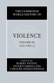 Cambridge World History of Violence: Volume 3, AD 1500-AD 1800 (eBook, ePUB)