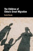 Children of China's Great Migration (eBook, ePUB)