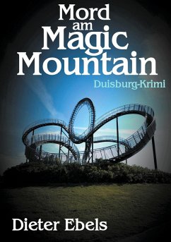 Mord am Magic Mountain (eBook, ePUB) - Ebels, Dieter