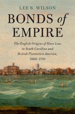 Bonds of Empire (eBook, ePUB) - Wilson, Lee B.