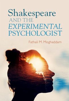 Shakespeare and the Experimental Psychologist (eBook, ePUB) - Moghaddam, Fathali M.