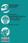 Echinoderm Morphological Disparity: Methods, Patterns, and Possibilities (eBook, ePUB)