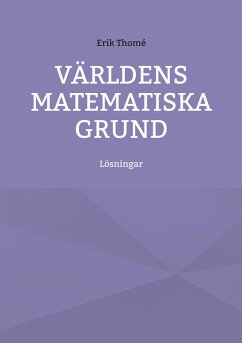 Världens matematiska grund (eBook, PDF) - Thomé, Erik