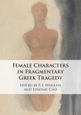 Female Characters in Fragmentary Greek Tragedy (eBook, ePUB)