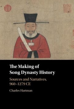 Making of Song Dynasty History (eBook, ePUB) - Hartman, Charles