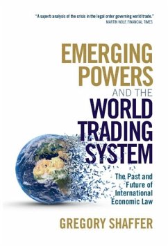 Emerging Powers and the World Trading System (eBook, ePUB) - Shaffer, Gregory