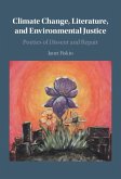 Climate Change, Literature, and Environmental Justice (eBook, ePUB)
