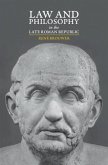 Law and Philosophy in the Late Roman Republic (eBook, ePUB)