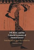 Oil, Wine, and the Cultural Economy of Ancient Greece (eBook, ePUB)