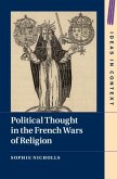 Political Thought in the French Wars of Religion (eBook, ePUB)