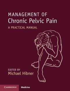 Management of Chronic Pelvic Pain (eBook, ePUB)