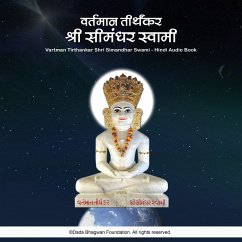 Vartman Tirthankar Shri Simandhar Swami - Hindi Audio Book (MP3-Download) - Bhagwan, Dada