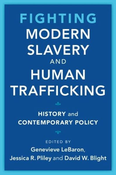Fighting Modern Slavery and Human Trafficking (eBook, ePUB) Fighting Modern Slavery and Human Trafficking (eBook, ePUB)