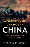 Workers and Change in China (eBook, ePUB)