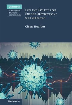 Law and Politics on Export Restrictions (eBook, ePUB) - Wu, Chien-Huei